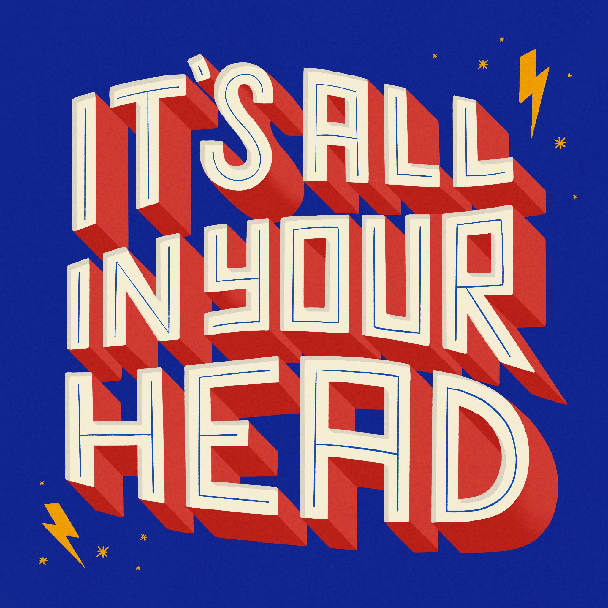 It's all in your head - Lettering by Laura Lei