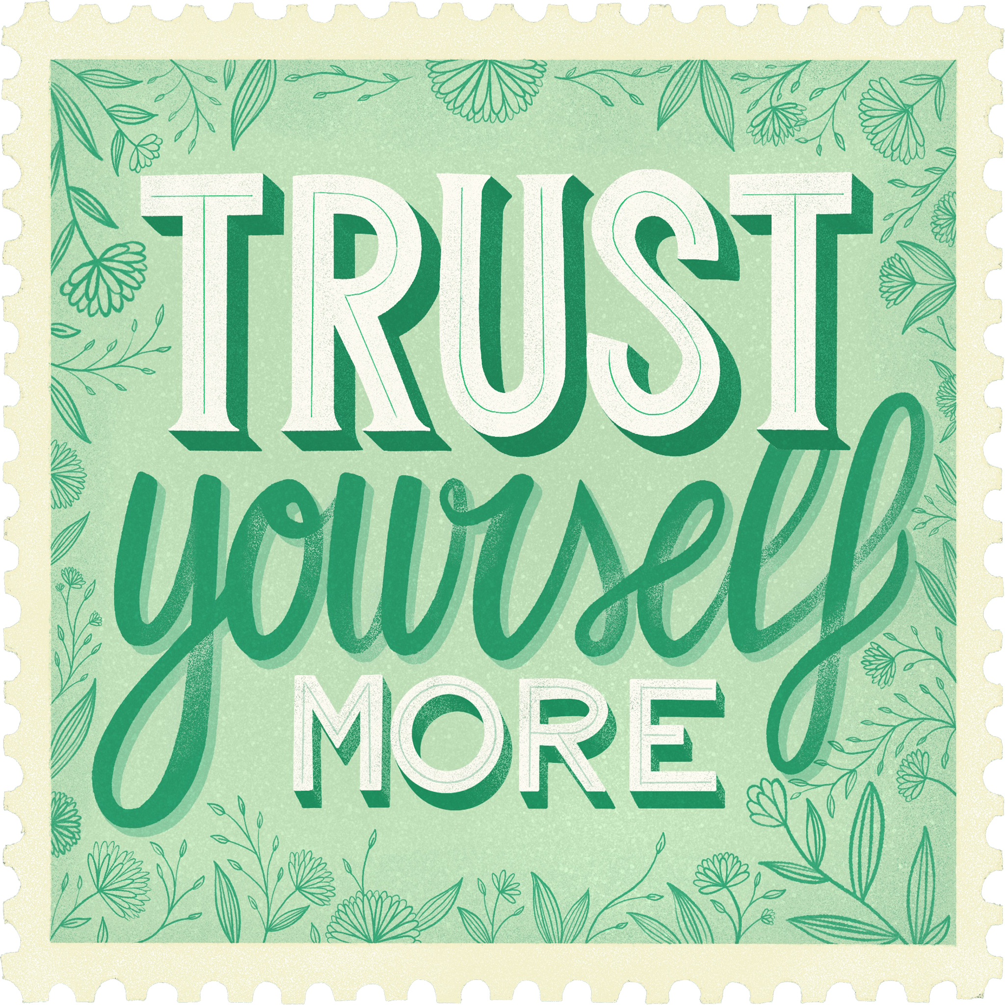 Trust yourself more - Lettering by Laura Lei